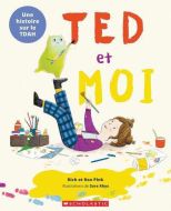 Ted et moi : une histoire sur le tdah