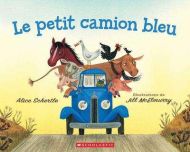 Petit camion bleu, (le)