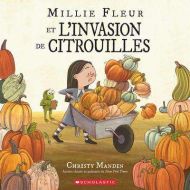 Millie fleur et l’invasion de citrouilles