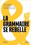 Grammaire se rebelle, (la)
