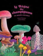 Règne des champignons, (le)