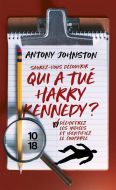 Saurez-vous découvrir qui a tué harry kennedy ?