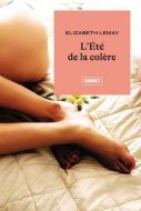 Été de la colère, (l')