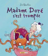 Madame doré s'est trompée