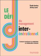Défi du management intergénérationnel, (le)