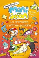 Première rentrée scolaire, (la)