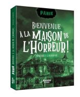 Bienvenue à la maison de l'horreur