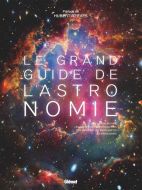Grand guide de l'astronomie, (le)