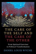 The care of the self and the care of the other