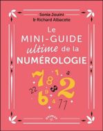 Mini-guide ultime de la numérologie, (le)