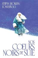 Nos coeurs noirs de suie