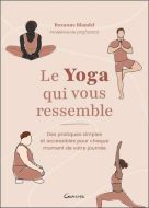 Yoga qui vous ressemble, (le)