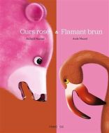 Ours rose & flamand brun