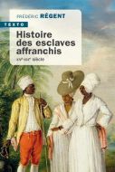 Histoire des esclaves affranchis