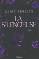 Silencieuse, vol. 1, (la)