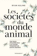 Sociétés du monde animal, (les)