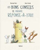 Bons conseils de madame réponse-à-tout, (les)