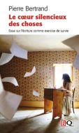 Coeur silencieux des choses, (le)