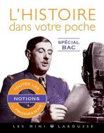 Histoire dans votre poche, spécial bac, (l')