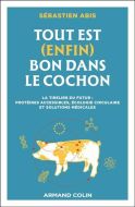 Tout est (enfin) bon dans le cochon