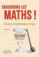 Savourons les maths !