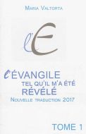 Evangile tel qu'il m'a été révélé, vol. 01. la préparation, (l')