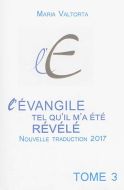 Evangile tel qu'il m'a été révélé, vol. 03. la deuxième année de la vie publique, vol. 1, (l')