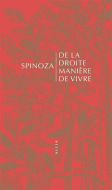 De la droite manière de vivre ; jules prat, spinoziste militant