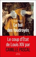 Bal des foudroyés, (le)