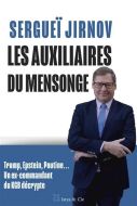 Auxiliaires du mensonge, (les)