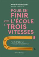 Pour en finir avec l'e´cole a` trois vitesses