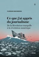 Ce que j'ai appris du journalisme