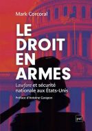 Droit en armes, (le)