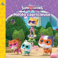 Disney superchatons — météo capricieuse