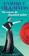 Un canon de chambre noire