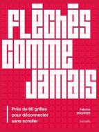 Fléchés comme jamais