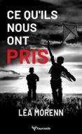 Ce qu'ils nous ont pris