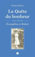 Quête du bonheur, (la)