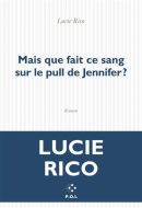 Mais que fait ce sang sur le pull de jennifer ?