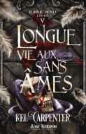 Longue vie aux sans ames (edition relié)