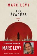Évadées, vol. 1, (les)