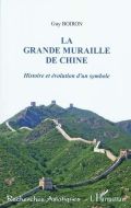 Grande muraille de chine, (la)