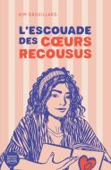 L'escouade des cœurs recousus