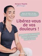 Maux de tête, de dos, fibromyalgie, tendinites...