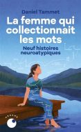 Femme qui collectionnait les mots, (la)