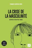 Crise de la masculinité, (la)