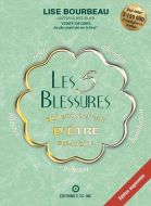 5 blessures qui empêchent d'être soi-même, (les)