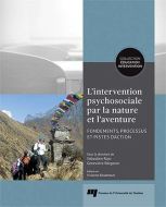 Intervention psychosociale par la nature et l'aventure, (l')