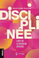 Disciplinée