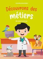 Découvrons des métiers